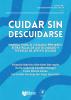 Cuidar sin descuidarse