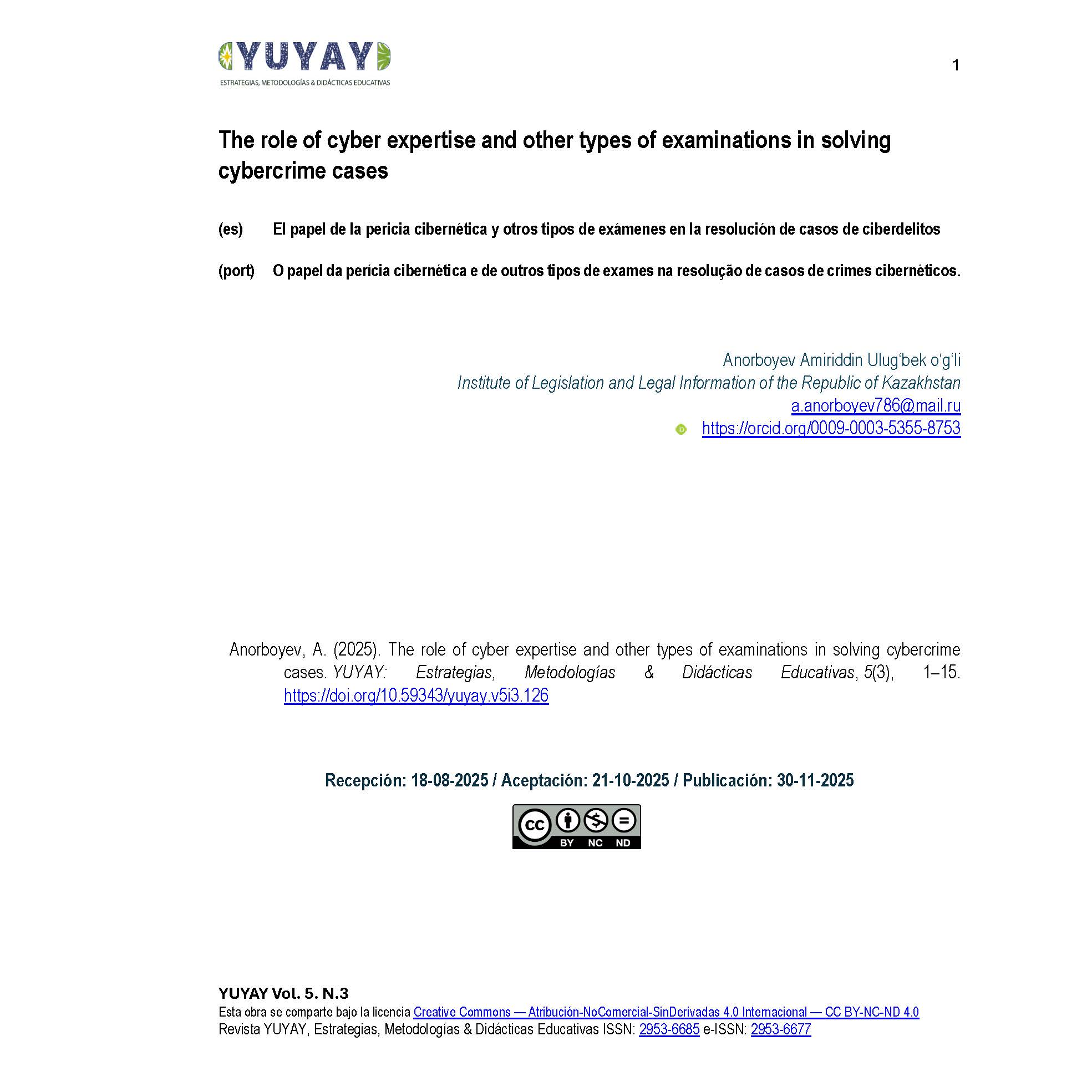 The role of cyber expertise and other types of examinations in solving cybercrime cases